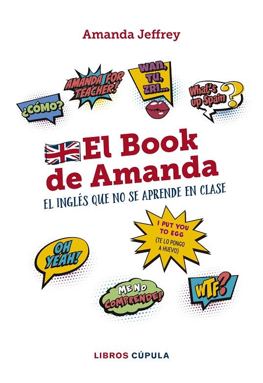 EL BOOK DE AMANDA. EL INGLÉS QUE NO SE APRENDE EN CLASE | 9788448024772 | JEFFREY, AMANDA