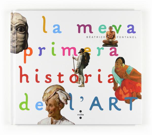 C-LA MEVA PRIMERA HISTORIA DE | 9788466123679 | FONTANEL, BÉATRICE