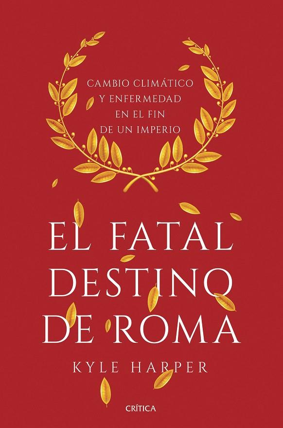 EL FATAL DESTINO DE ROMA | 9788491990635 | HARPER, KYLE