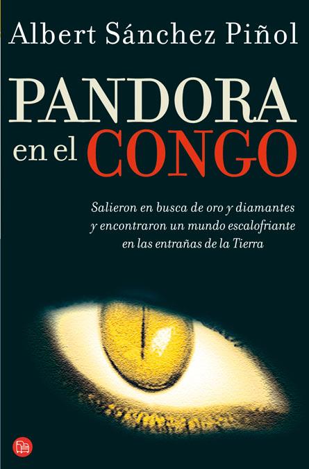PANDORA EN EL CONGO   (FG) | 9788466318938 | SÁNCHEZ PIÑOL, ALBERT