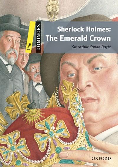 DOMINOES 1. SHERLOCK HOLMES THE EMERALD CROWN MP3 PACK | 9780194639484 | SIR ARTHUR CONAN DOYLE