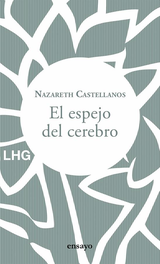 EL ESPEJO DEL CEREBRO | 9788417118853 | CASTELLANOS, NAZARETH