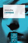 L'HYPNOSE | 9782715404076 | BIOY, ANTOINE