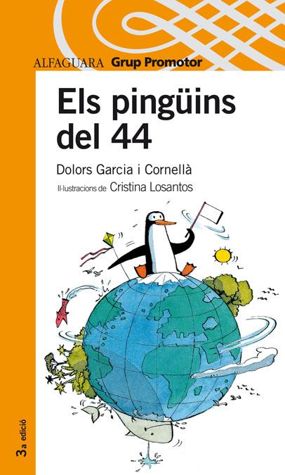 ELS PINGUINS DEL 44 CATALAN | 9788484359975 | GARCIA I CORNELLA, DOLORS