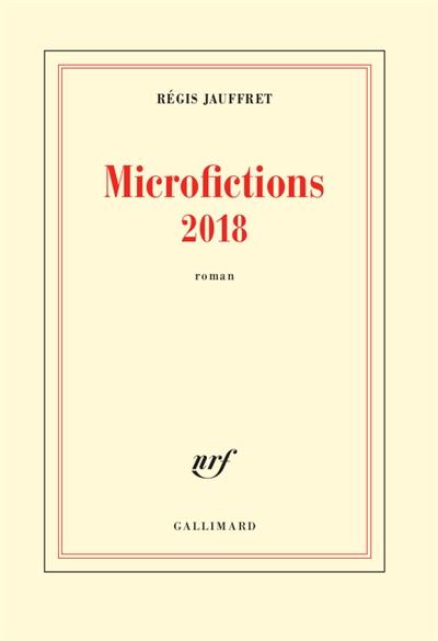 MICROFICTIONS 2018 | 9782070197682 | JAUFFRET, REGIS