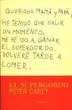 EL SUPERGORDO | 9788478444427 | CAREY, PETER