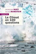 LE CLIMAT EN 100 QUESTIONS | 9791021052628 | RAMSTEIN, GILLES / HUET, SYLVESTRE