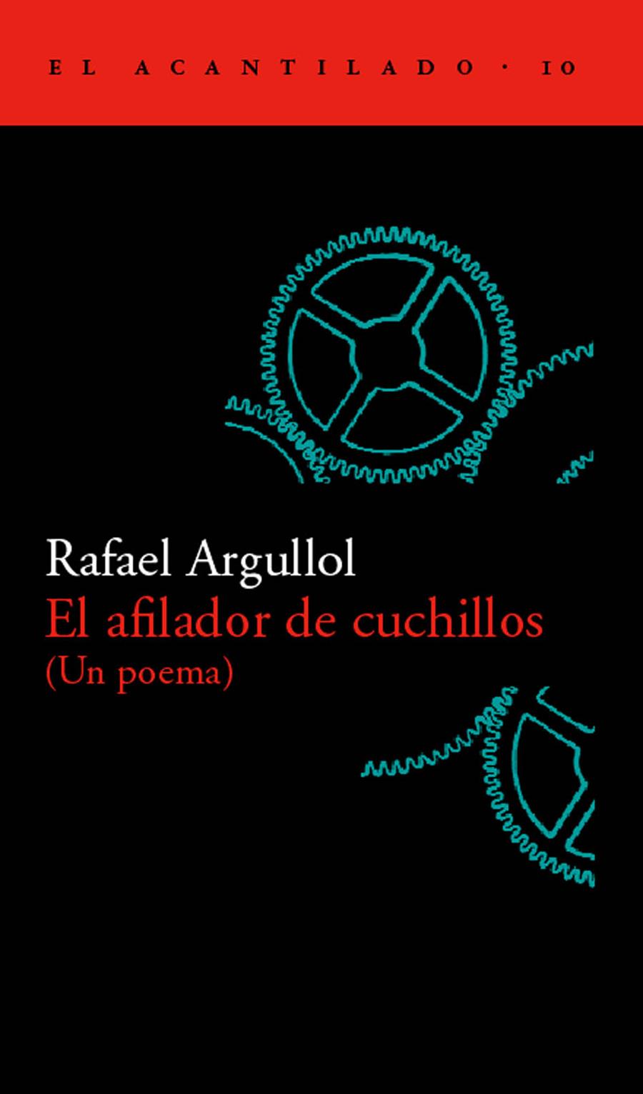 EL AFILADOR DE CUCHILLOS (UN POEMA) | 9788493065799 | ARGULLOL, RAFAEL