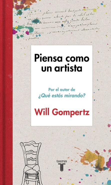 PIENSA COMO UN ARTISTA | 9788430617616 | GOMPERTZ,WILL