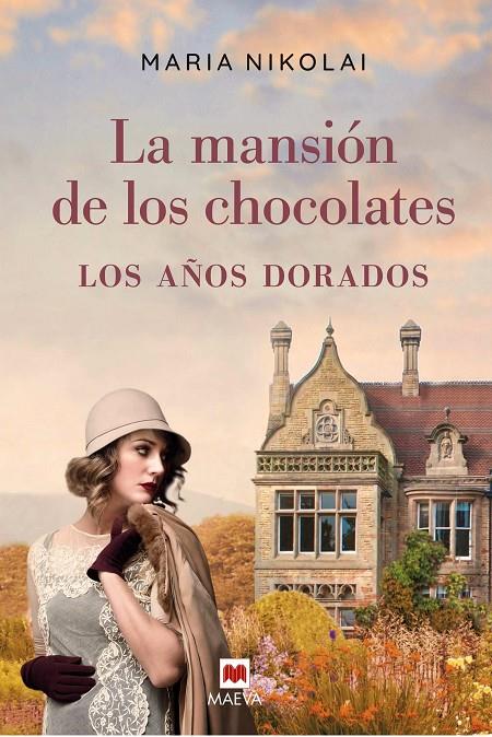 LA MANSIÓN DE LOS CHOCOLATES - LOS AÑOS DORADOS | 9788418184123 | NIKOLAI, MARIA