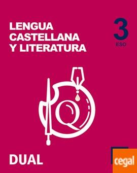 INICIA LENGUA CASTELLANA Y LITERATURA 3.º ESO. LIBRO DEL ALUMNO. VOLUMEN ANUAL | 9788467385175