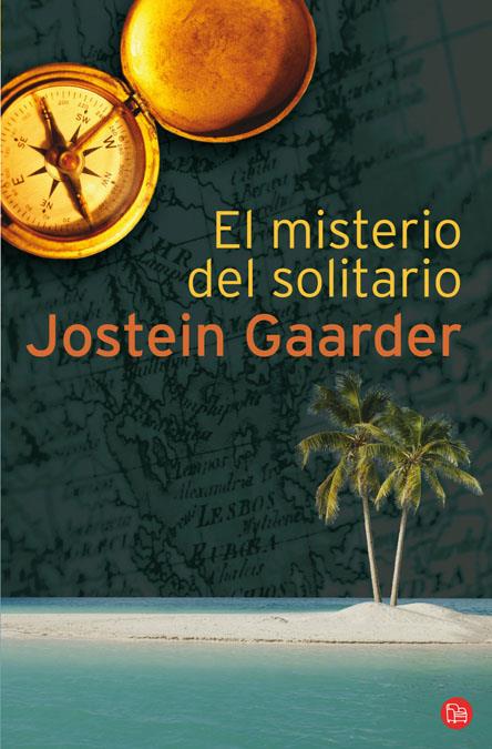 EL MISTERIO DEL SOLITARIO FG  (JOSTEIN GAARDER) | 9788466321969 | GAARDER, JOSTEIN