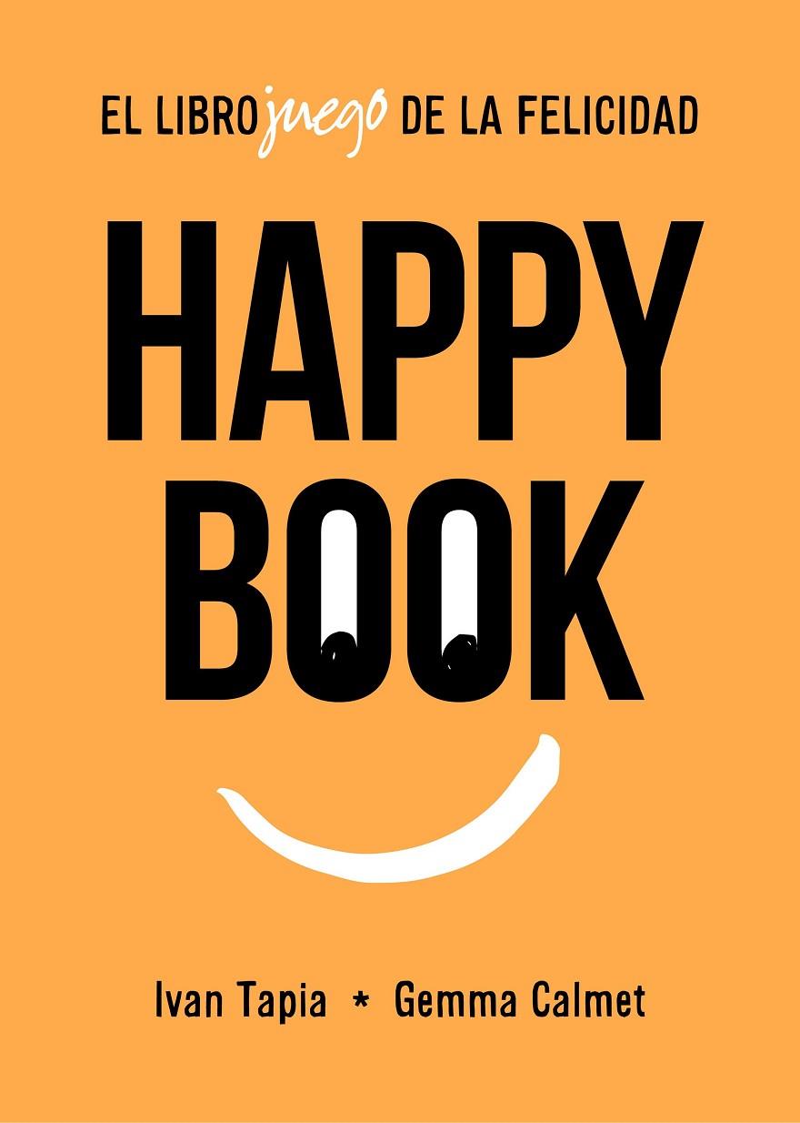 HAPPY BOOK | 9788417858827 | TAPIA, IVAN/CALMET, GEMMA