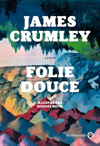 C.W. SUGHRUE - FOLIE DOUCE | 9782351781395 | CRUMLEY, JAMES
