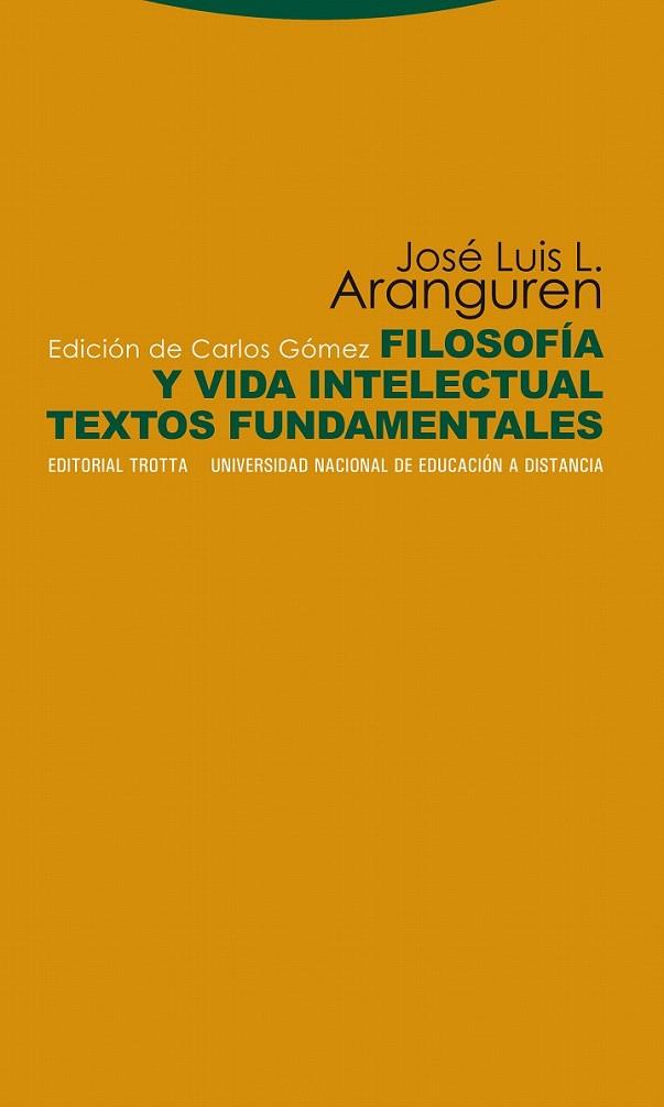 FILOSOFÍA Y VIDA INTELECTUAL | 9788498791686 | ARANGUREN, JOSÉ L.