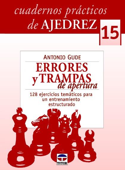 ERRORES Y TRAMPAS DE APERTURA | 9788479029241 | GUDE, ANTONIO