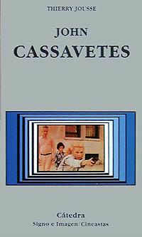 JOHN CASSAVETTES | 9788437611167 | JOUSSE, THIERRY