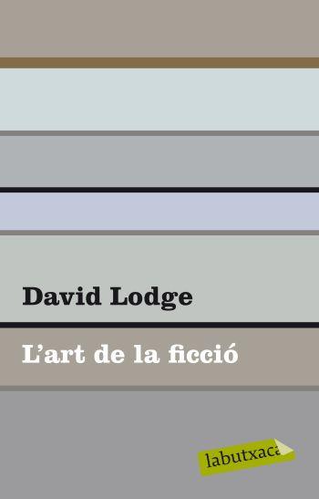 L'ART DE LA FICCIÓ | 9788499302102 | DAVID LODGE
