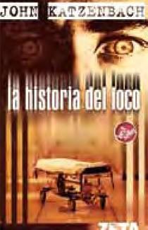 LA HISTORIA DEL LOCO | 9788496546240 | KATZENBACH, JOHN