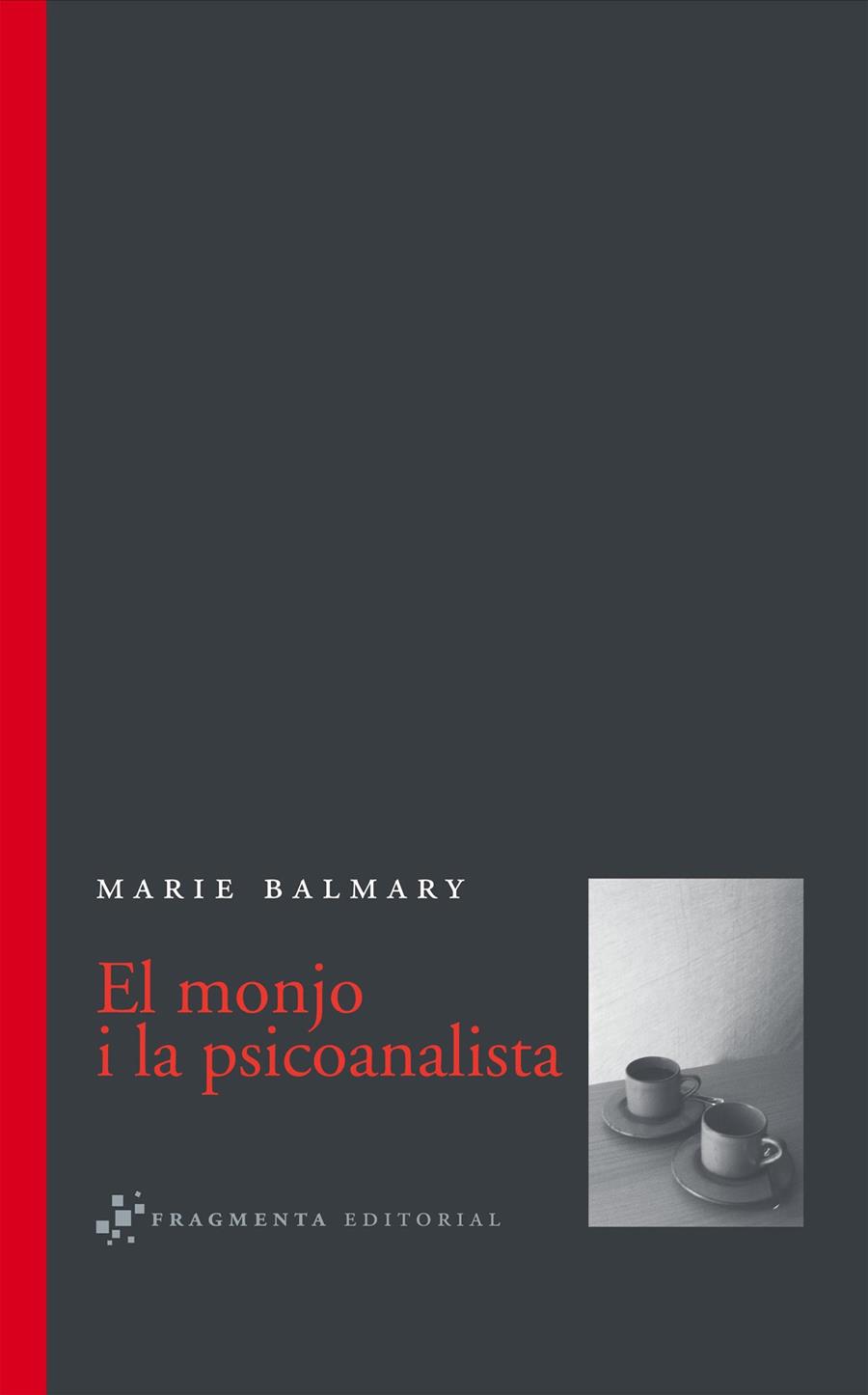 EL MONJO I LA PSICOANALISTA | 9788493569563 | BALMARY, MARIE