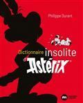DICTIONNAIRE INSOLITE D'ASTÉRIX  | 9782380942446 | DURANT, PHILIPPE
