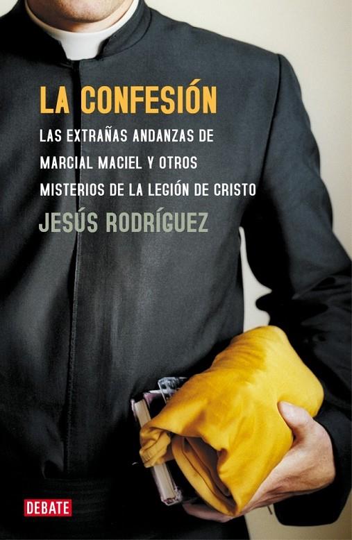 LA CONFESIÓN | 9788483065815 | RODRIGUEZ,JESUS
