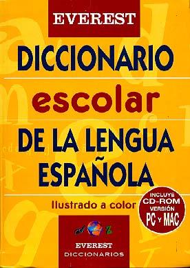 DICCIONARIO ESCOLAR DE LA LENGUA ESPAÑOLA. (INCLUYE CD-ROM, VERSIÓN PC Y MAC) | 9788424110550