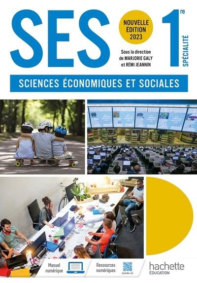 SCIENCES ÉCONOMIQUES ET SOCIALE – 1ÈRE - LIVRE ÉLÈVE (SES SP'É) | 9782016281031