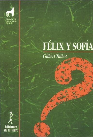 FÉLIX Y SOFÍA | 9788479600402 | LIPMAN, MATTHEW