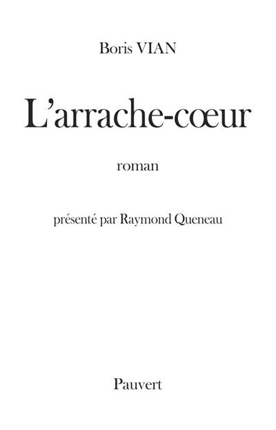 L'ARRACHE-COEUR | 9782720201615 | VIAN, BORIS