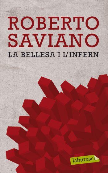 LA BELLESA I L'INFERN | 9788499302669 | ROBERTO SAVIANO