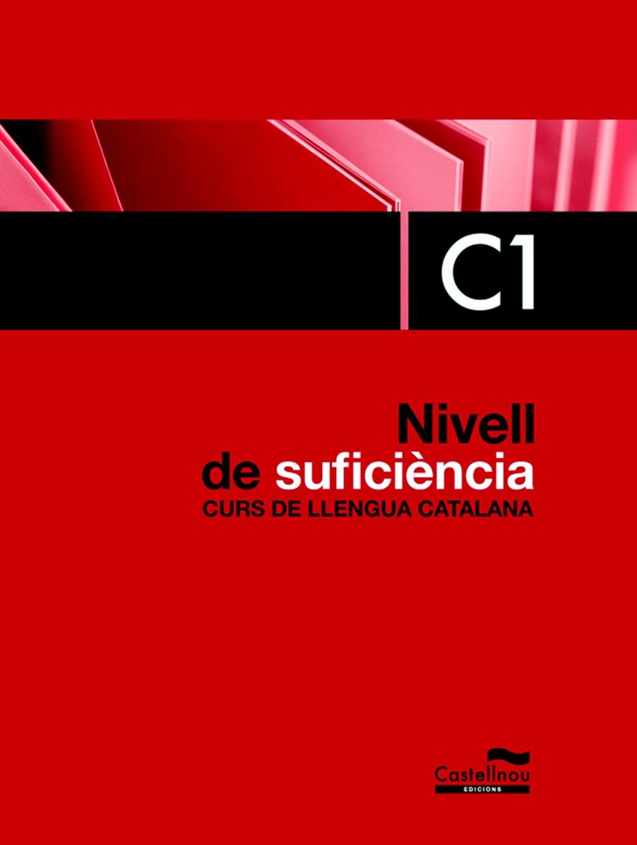 NIVELL DE SUFICIÈNCIA. C1. CURS DE LLENGUA CATALANA | 9788498048711 | HERMES EDITORA GENERAL, S.A.U.