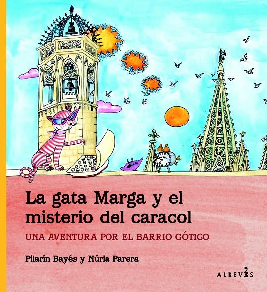 LA GATA MARGA Y EL MISTERIO DEL CARACOL | 9788415098188 | PARERA CIURÓ, NÚRIA