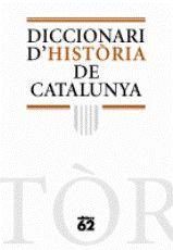 DICC D'HISTORIA DE CATALUNYA | 9788441218857