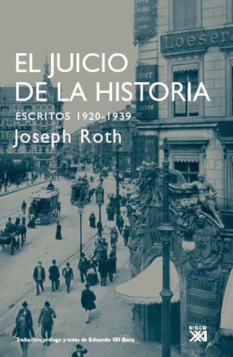 EL JUICIO DE LA HISTORIA | 9788432314155 | ROTH, JOSEPH