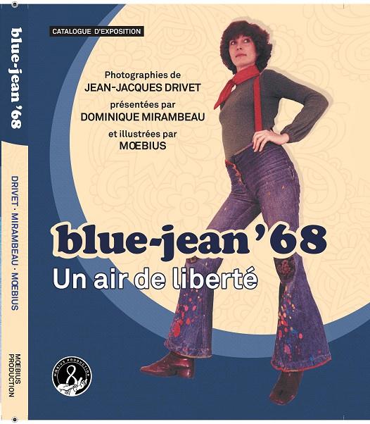 BLUE-JEANS 68, UN AIR DE LIBERTÉ | 9788409009756 | DOMINIQUE MIRAMBEAU