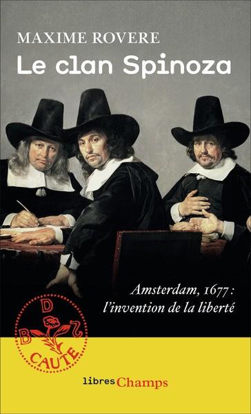 LE CLAN SPINOZA - AMSTERDAM, 1677. L'INVENTION DE LA LIBERTE | 9782081422506 | ROVERE MAXIME