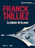 LE PLAISIR DE LA PEUR | 9782321017271 | THILLIEZ, FRANCK