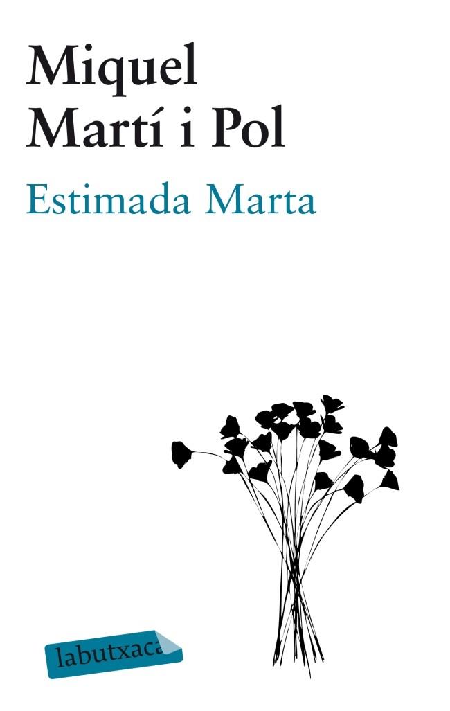 ESTIMADA MARTA | 9788499306148 | MIQUEL MARTÍ I POL