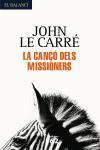LA CANÇÓ DELS MISSIONERS | 9788429759532 | JOHN LE CARRÉ