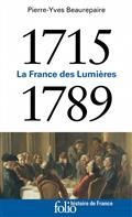 LA FRANCE DES LUMIÈRES (1715-1789) | 9782072799280 | BEAUREPAIRE, PIERRE-YVES