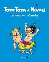 TOM-TOM ET NANA TOME 5. LES VACANCES INFERNALES | 9782747076388 | JACQUELINE COHEN, BERNARDETTE DESPRES