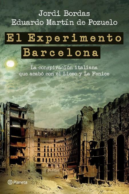 EL EXPERIMENTO BARCELONA | 9788408100836 | EDUARDO MARTÍN DE POZUELO DAUNER/JORGE BORDAS GIFRA