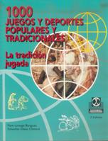 MIL JUEGOS Y DEPORTES POPULARES Y TRADICIONALES | 9788480194013 | OLASO CLIMENT, SALVADOR/LAVEGA BURGUES, PERE