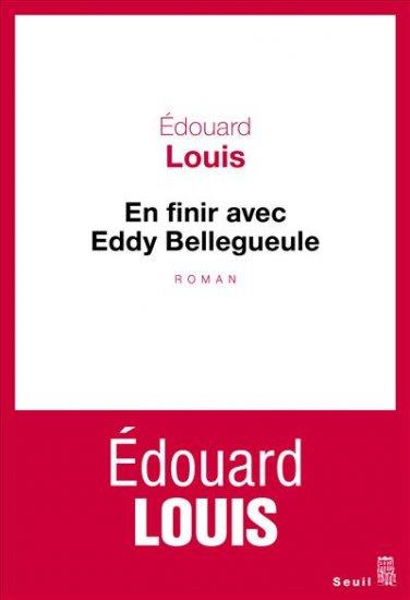 EN FINIR AVEC EDDY BELLEGUEULE | 9782021117707 | LOUIS, ÉDOUARD