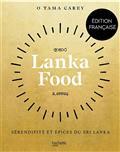 LANKA FOOD : SÉRENDIPITÉ ET ÉPICES DU SRI LANKA | 9782017201373 | CAREY, O TAMA