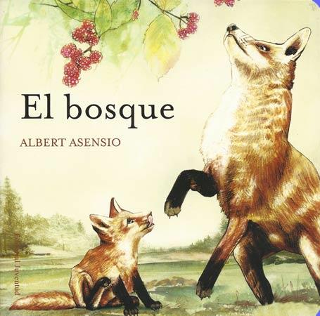 EL BOSQUE | 9788426138644 | ASENSIO, ALBERT