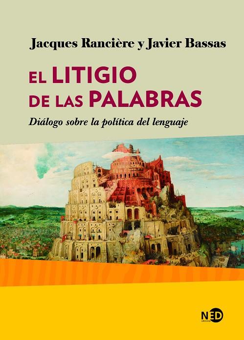 EL LITIGIO DE LAS PALABRAS | 9788416737789 | BASSAS VILA, JAVIER/RANCIÈRE, JACQUES