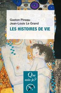 HISTOIRES DE VIE | 9782130816829 | JEAN-LOUIS LE GRAND, GASTON PINEAU