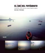 EL OJO DEL FOTÓGRAFO | 9788480768436 | FREEMAN, MICHAEL